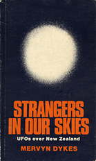 Strangers In Our Skies - UFOs Over New Zealand by Mervyn Dykes review book cover